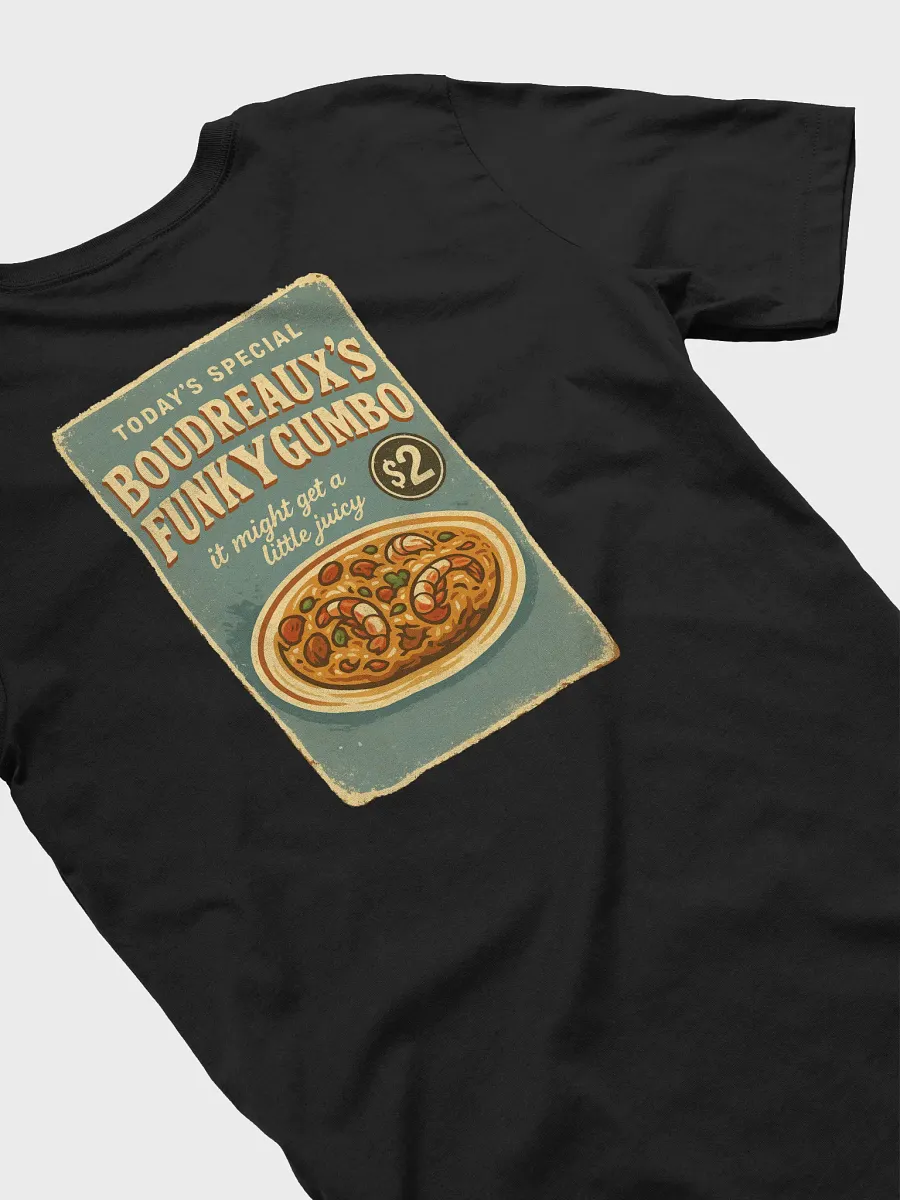 Boudreaux's Funky Gumbo Delight T-Shirt product image (1)