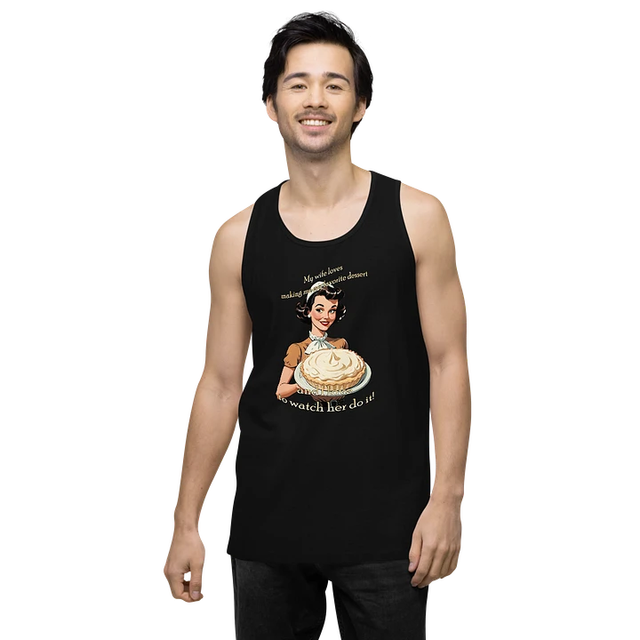 Watching Wife Make Dessert Muscle tank product image (2)