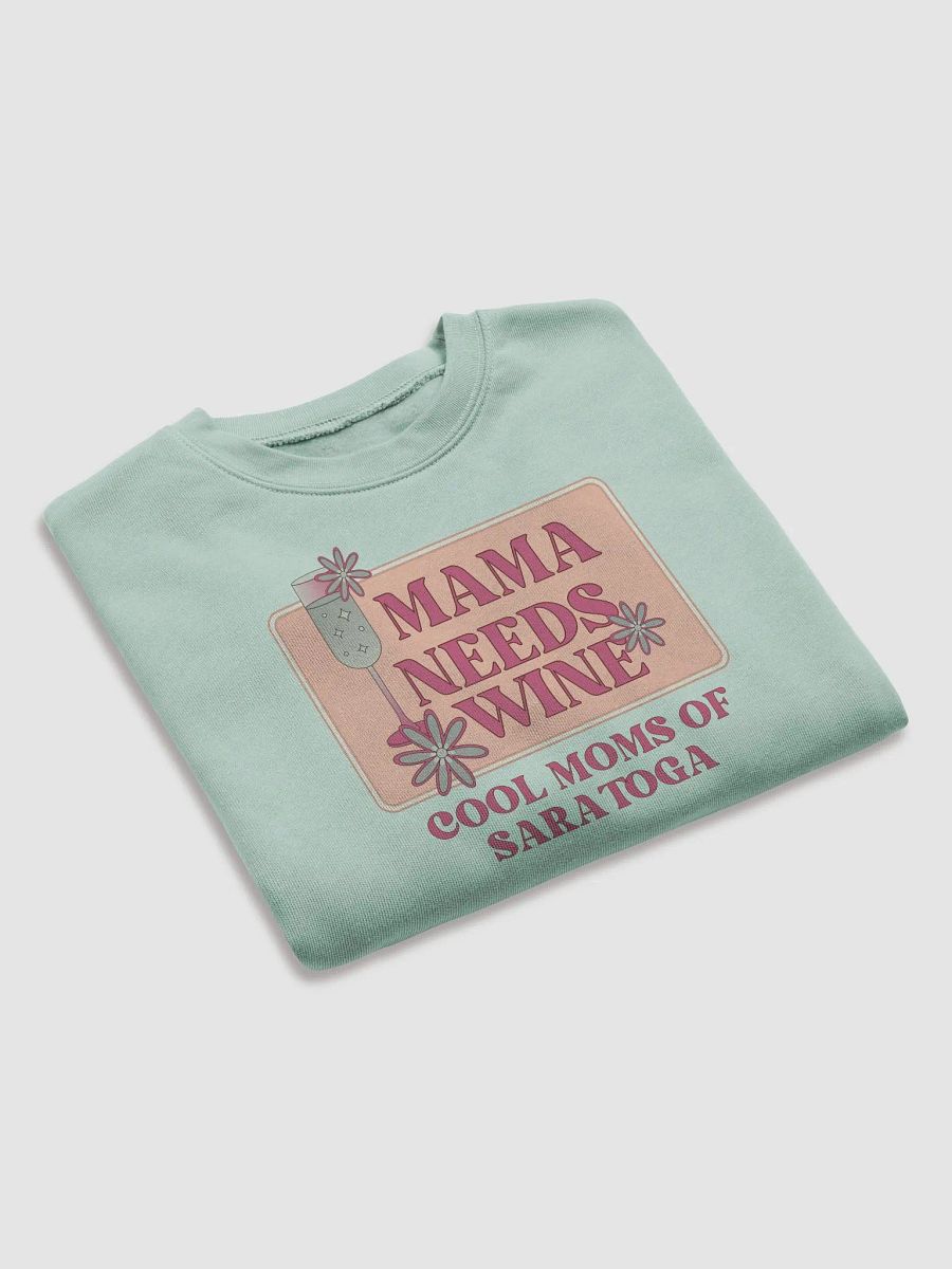 Mama Needs Wine Cool Moms of Saratoga Cropped Sweatshirt product image (14)