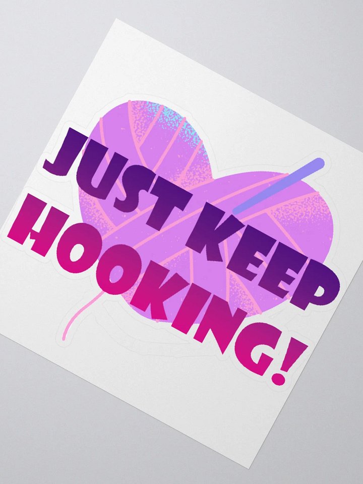 Just Keep Hooking Sticker product image (4)