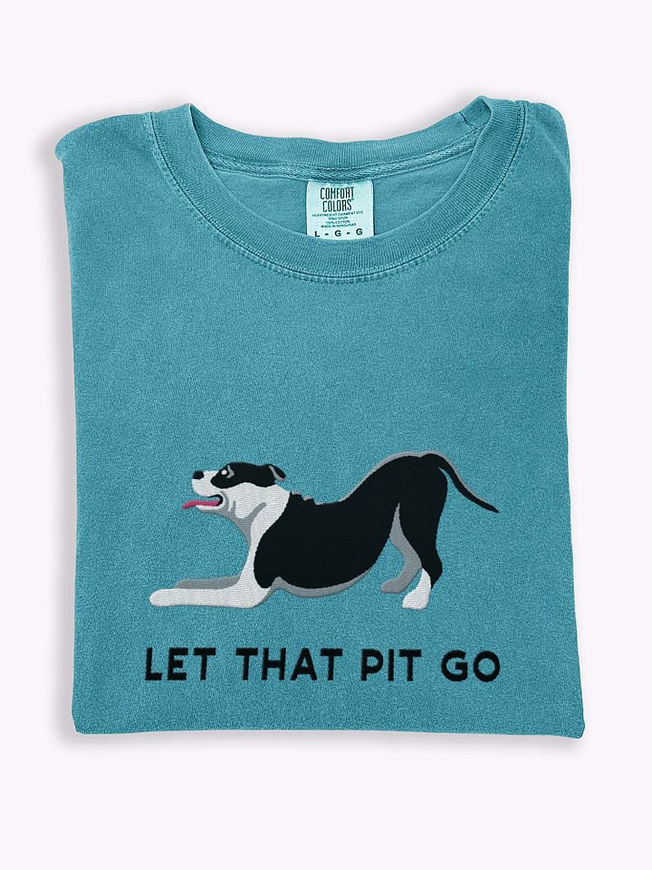 Let That Pit Go T-Shirt(Embroidered) of a Pitbull Terrier(Black) product image (1)