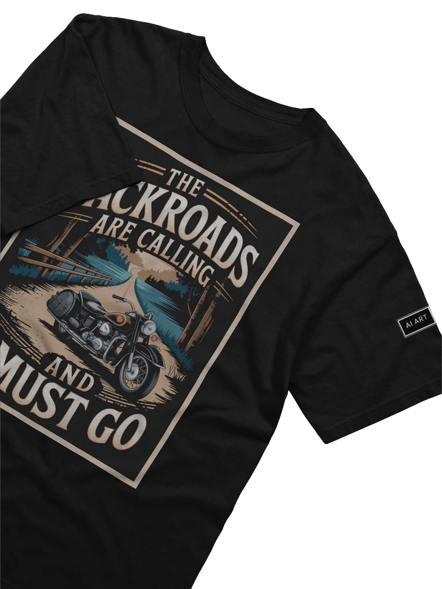 "THE BACKROADS ARE CALLING AND YOU MUST GO" 100% cotton T-shirt product image (3)