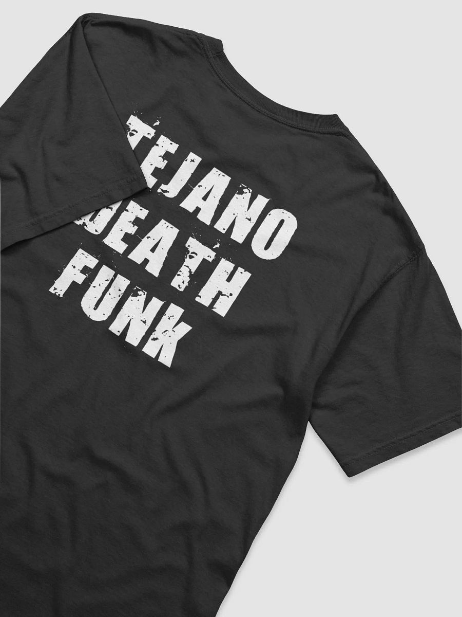 Tejano Death Funk T-Shirt product image (4)
