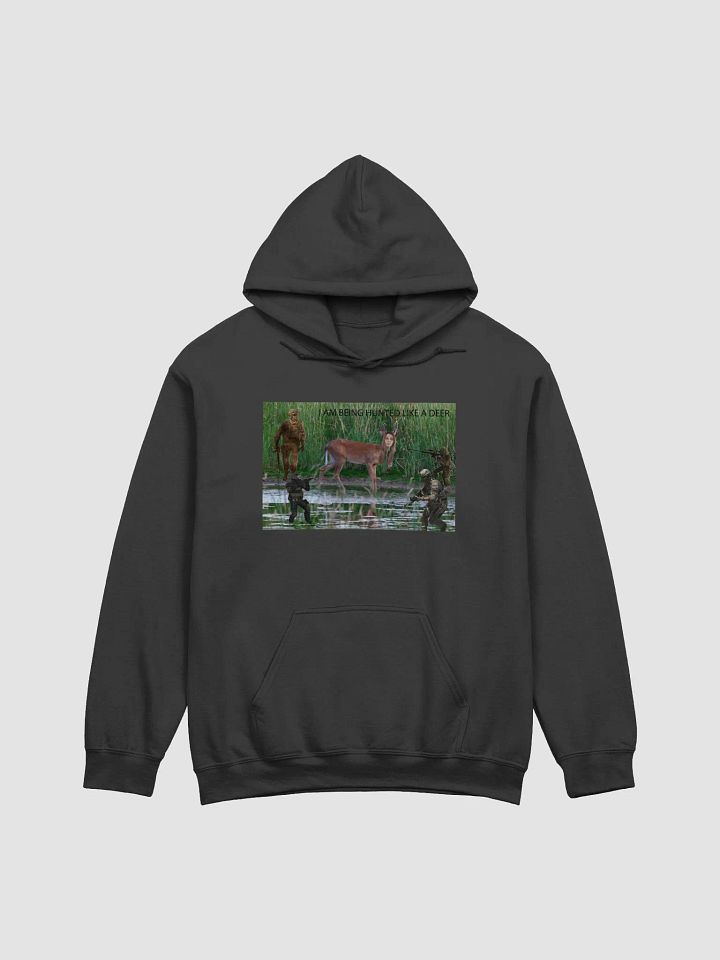 I AM BEING HUNTED LIKE A DEER product image (1)