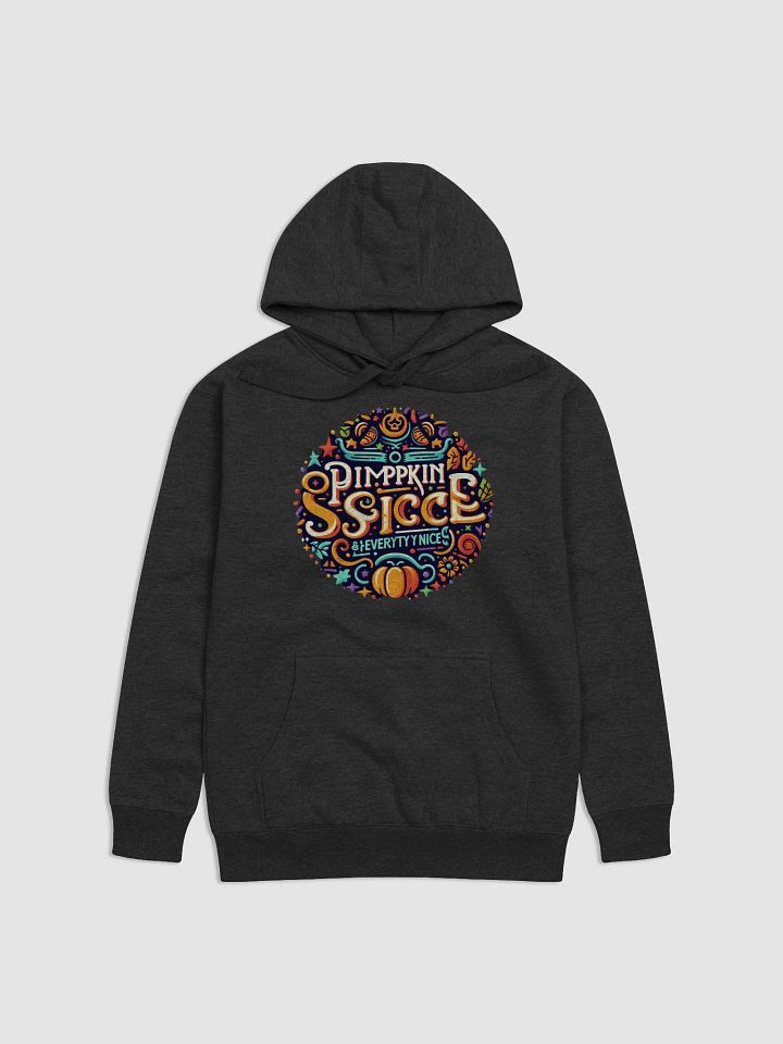 Pumpkin Spice & Everything Nice Premium Hoodie product image (7)