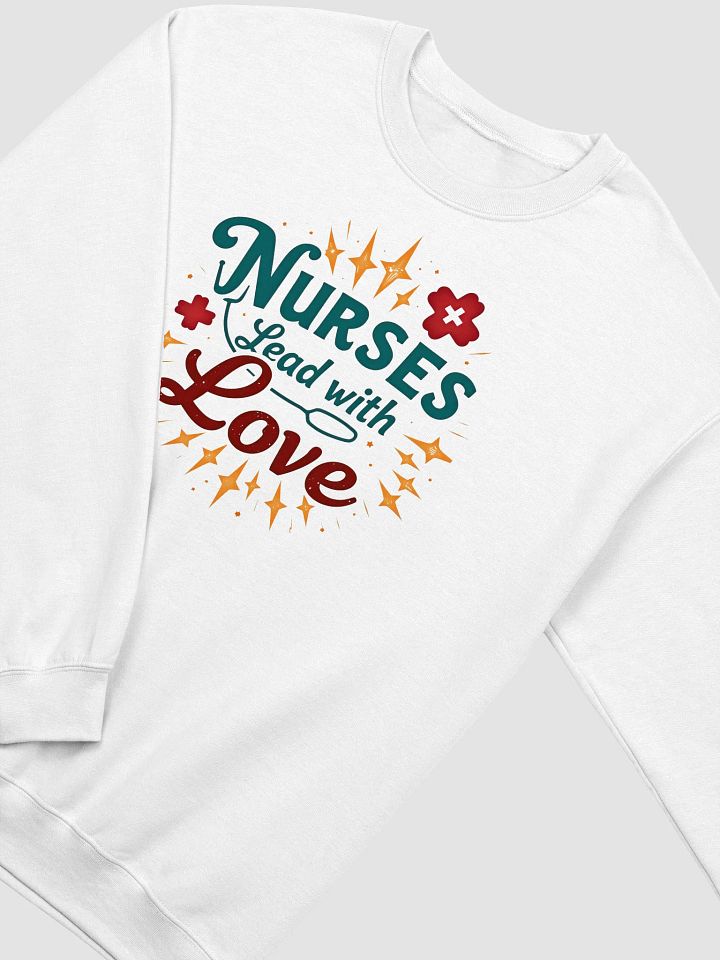 Nurses Lead with Love Crewneck Sweatshirt product image (14)