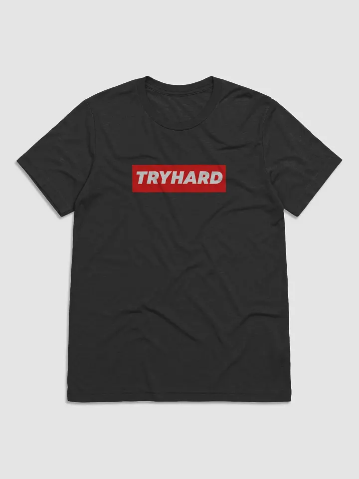 TryHard T-Shirt product image (1)