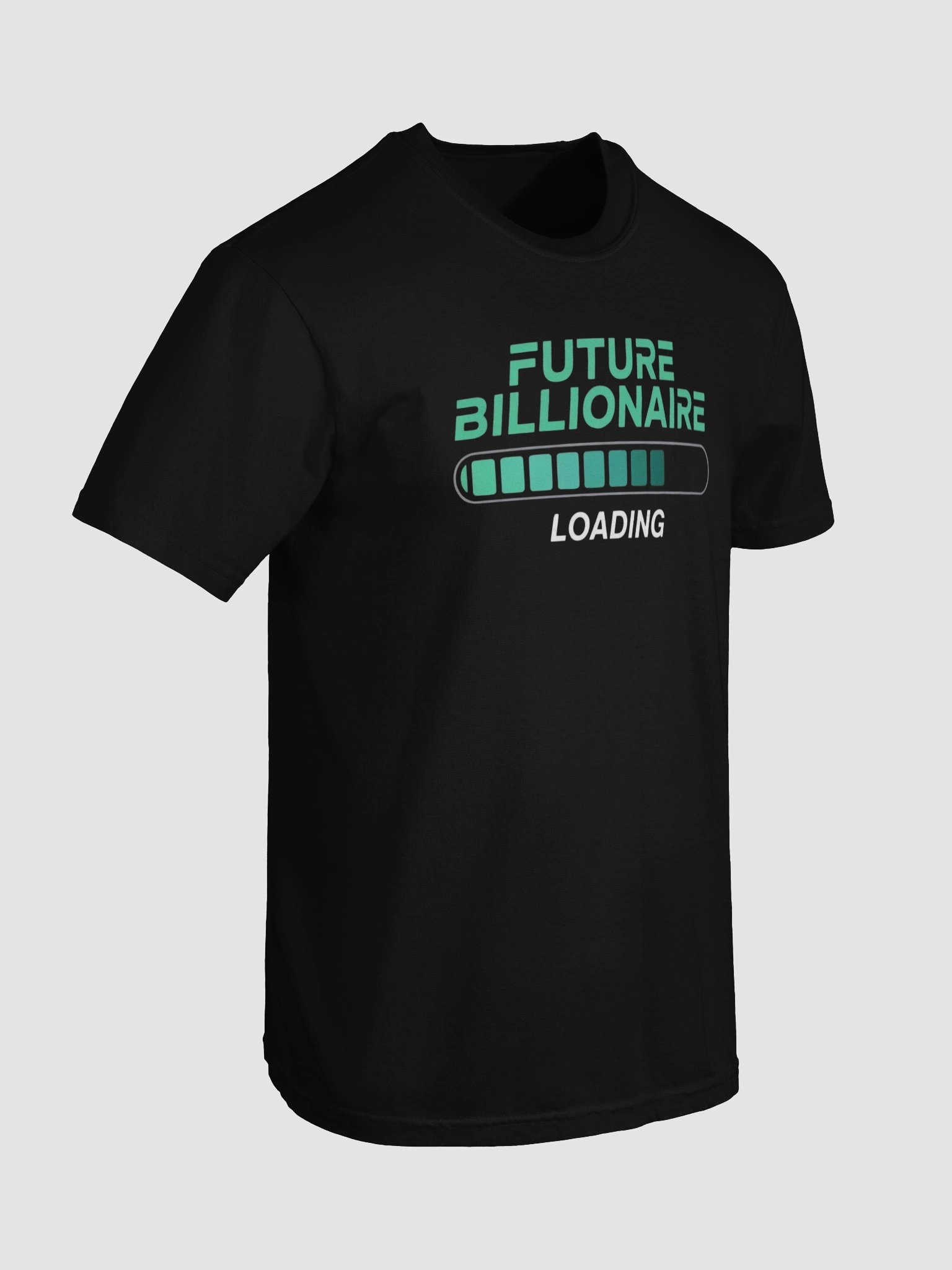Future Billionaire Loading Bar T-Shirt product image (7)