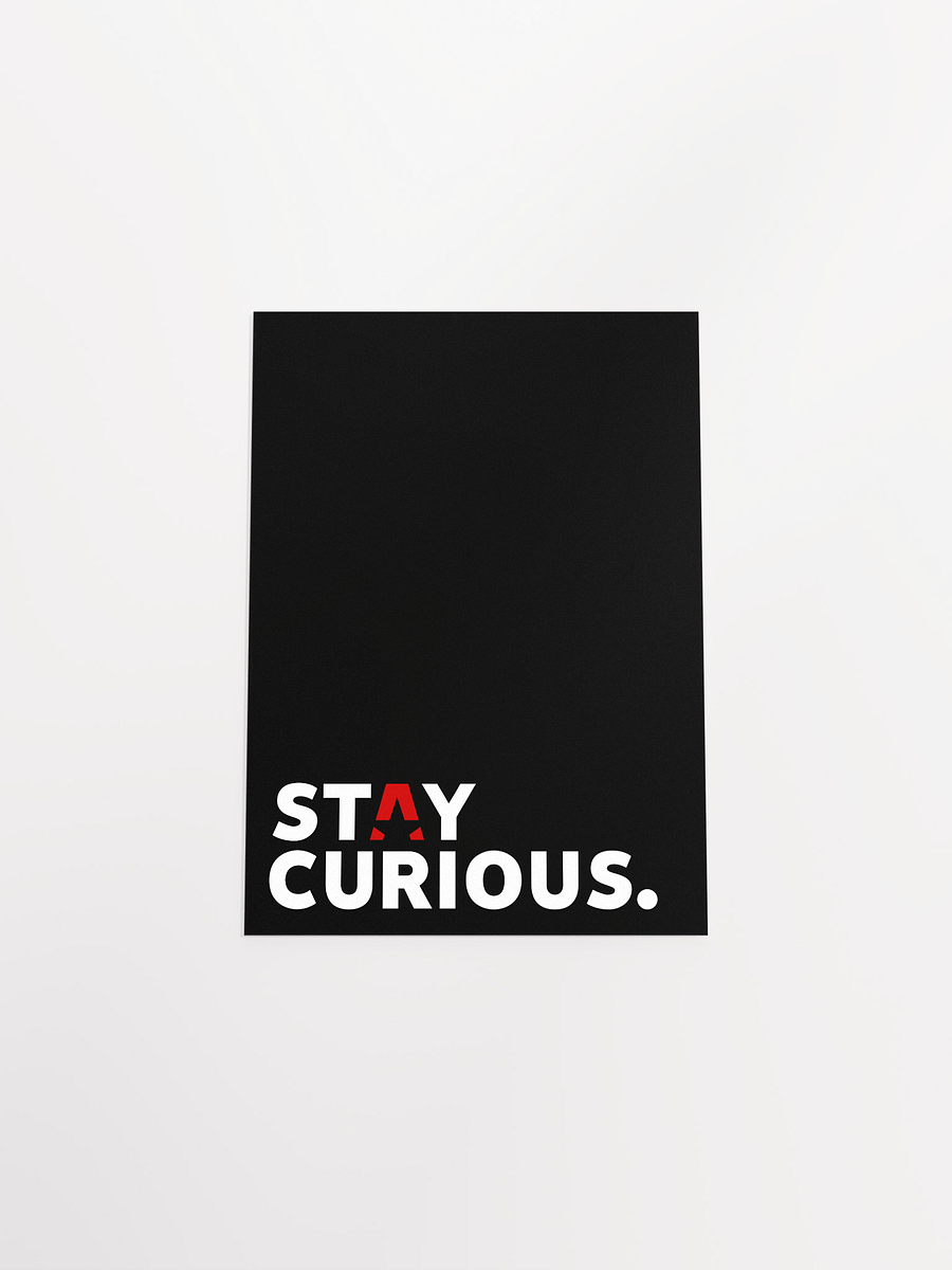 Stay Curious Poster product image (4)