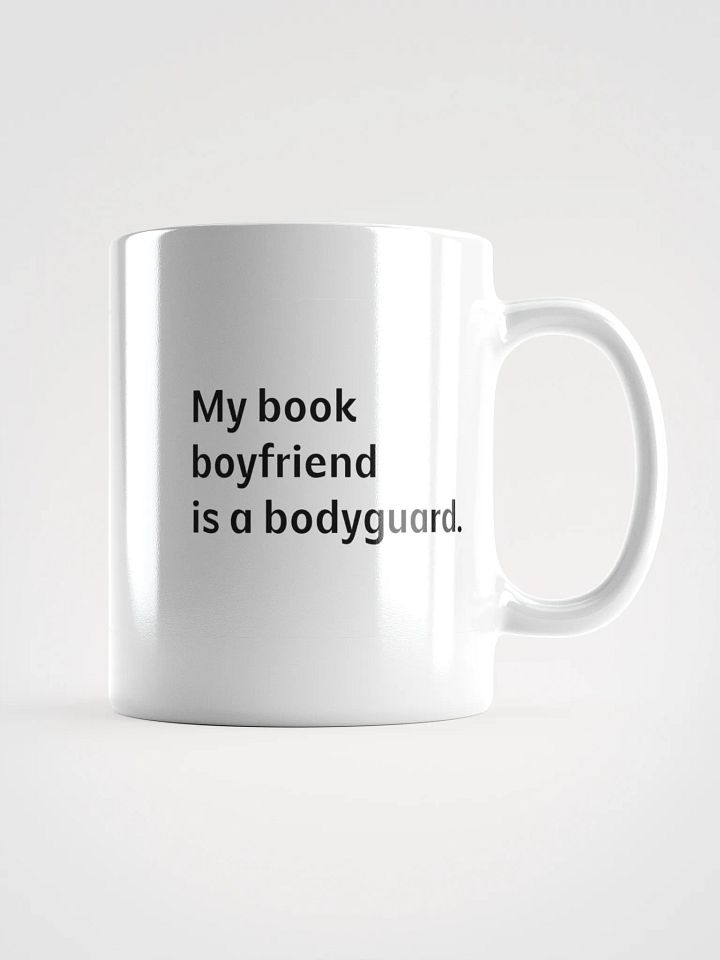 Coffee cup - My book boyfriend is a bodyguard product image (1)