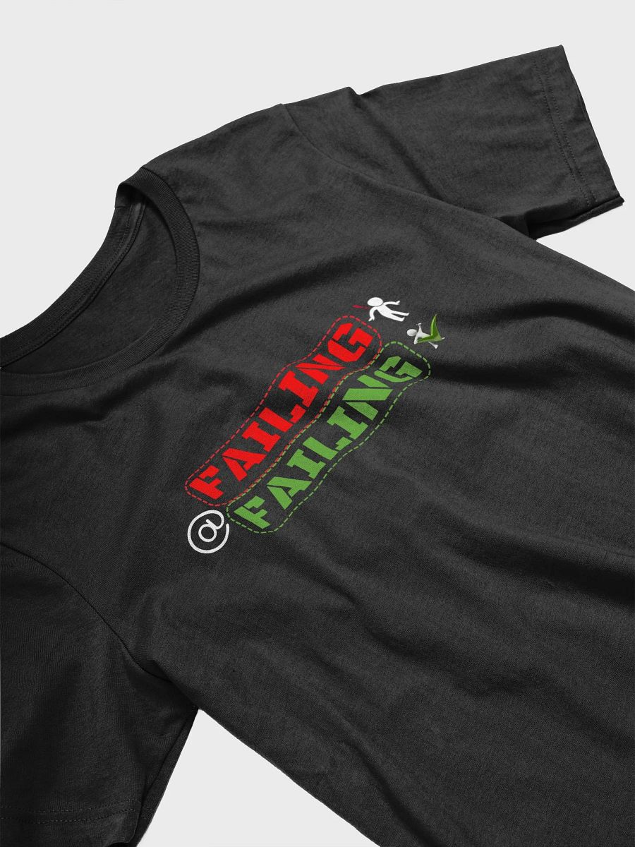 Failing At Failing Tee product image (2)