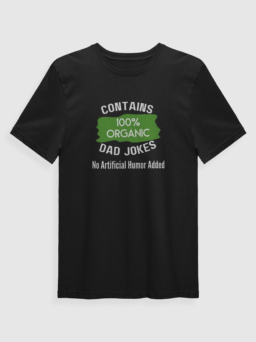 100 % Organic Dad Jokes Tee product image (1)