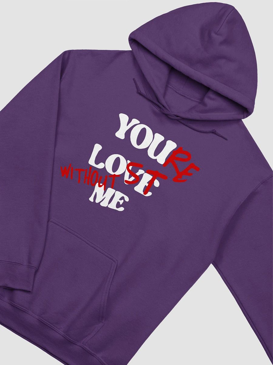 You're lost without Me - Hoodie product image (21)