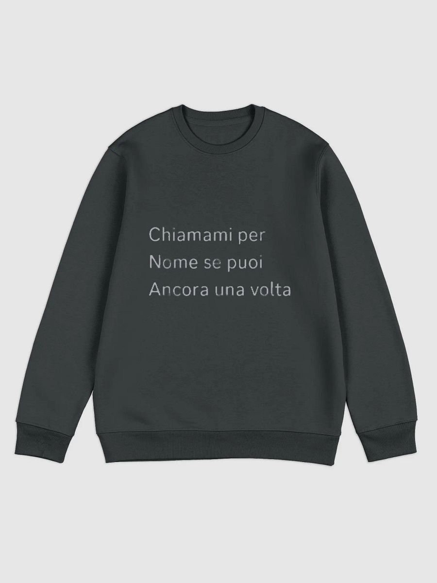 Felpa unisex 'Chiamami per Nome' - Edizione Limitata product image (1)