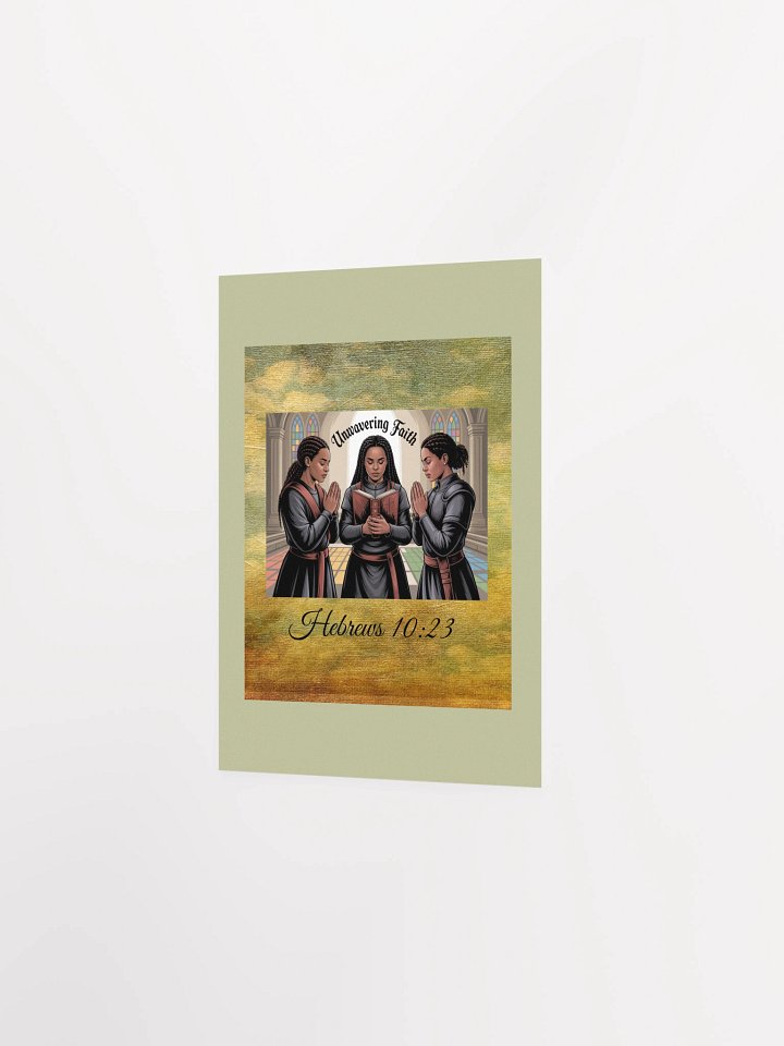 Unwavering Faith Christian Paper Matte Poster - Hebrew 10:23. product image (5)