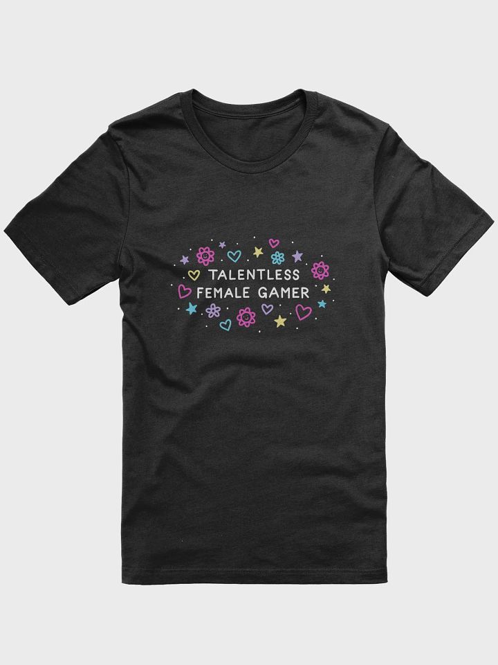 Talentless Female Gamer Tee product image (1)