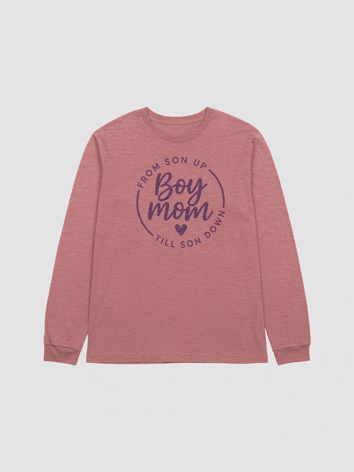 Boy Mom Long Sleeve Tee – From Son Up Till Son Down | Funny Mom Life Shirt for Boy Mamas product image (1)