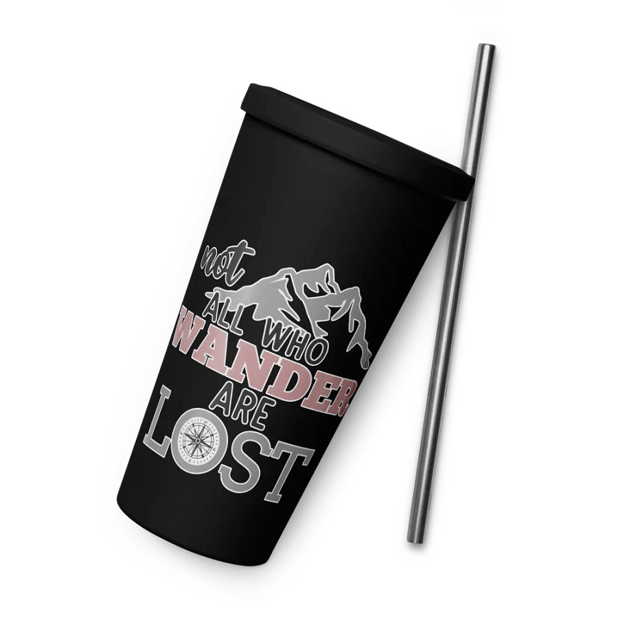 Not All Who Wander Are Lost Insulated Tumbler product image (10)