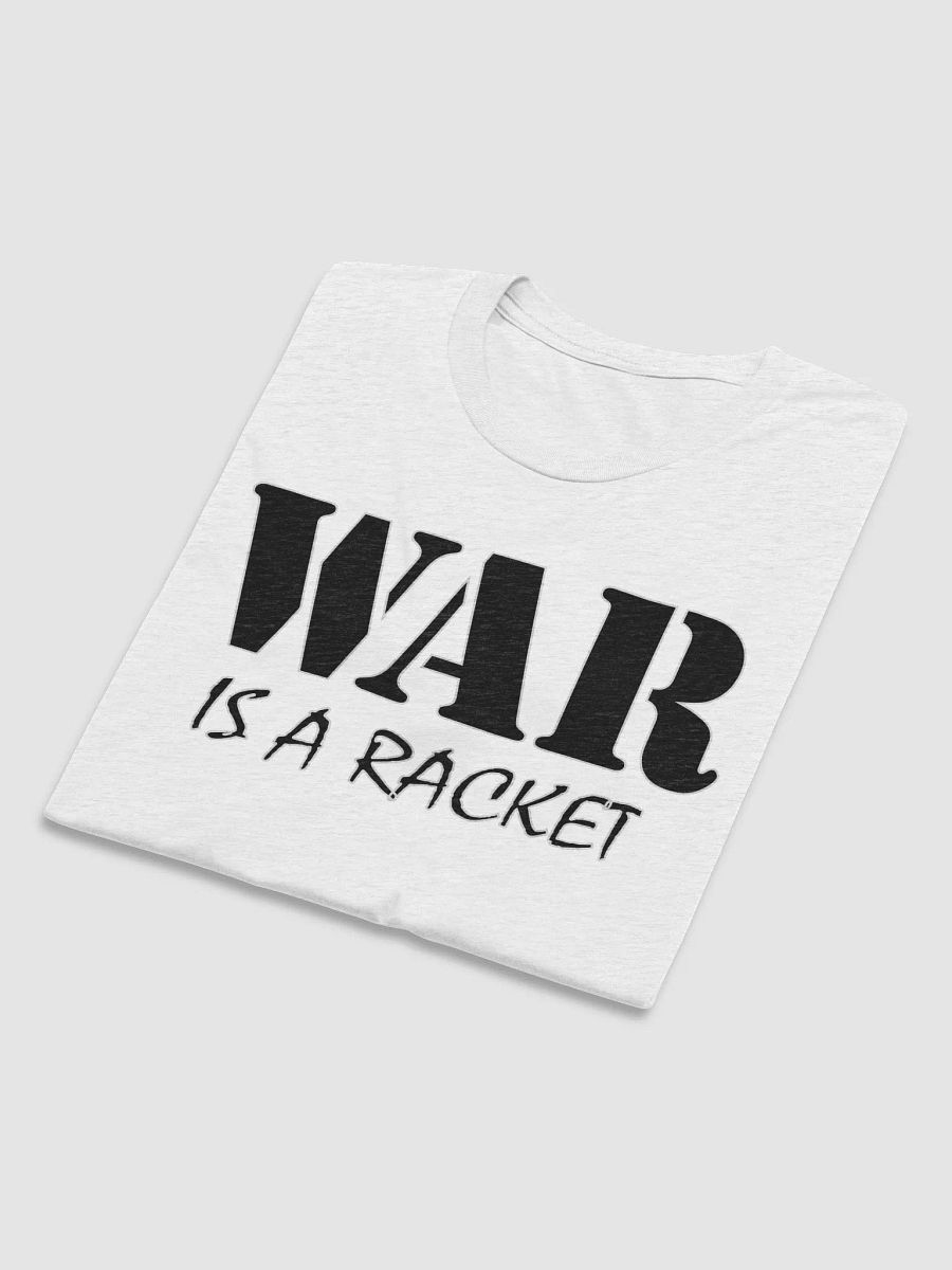 War Is A Racket - Bella+Canvas Triblend Short Sleeve T-Shirt product image (1)
