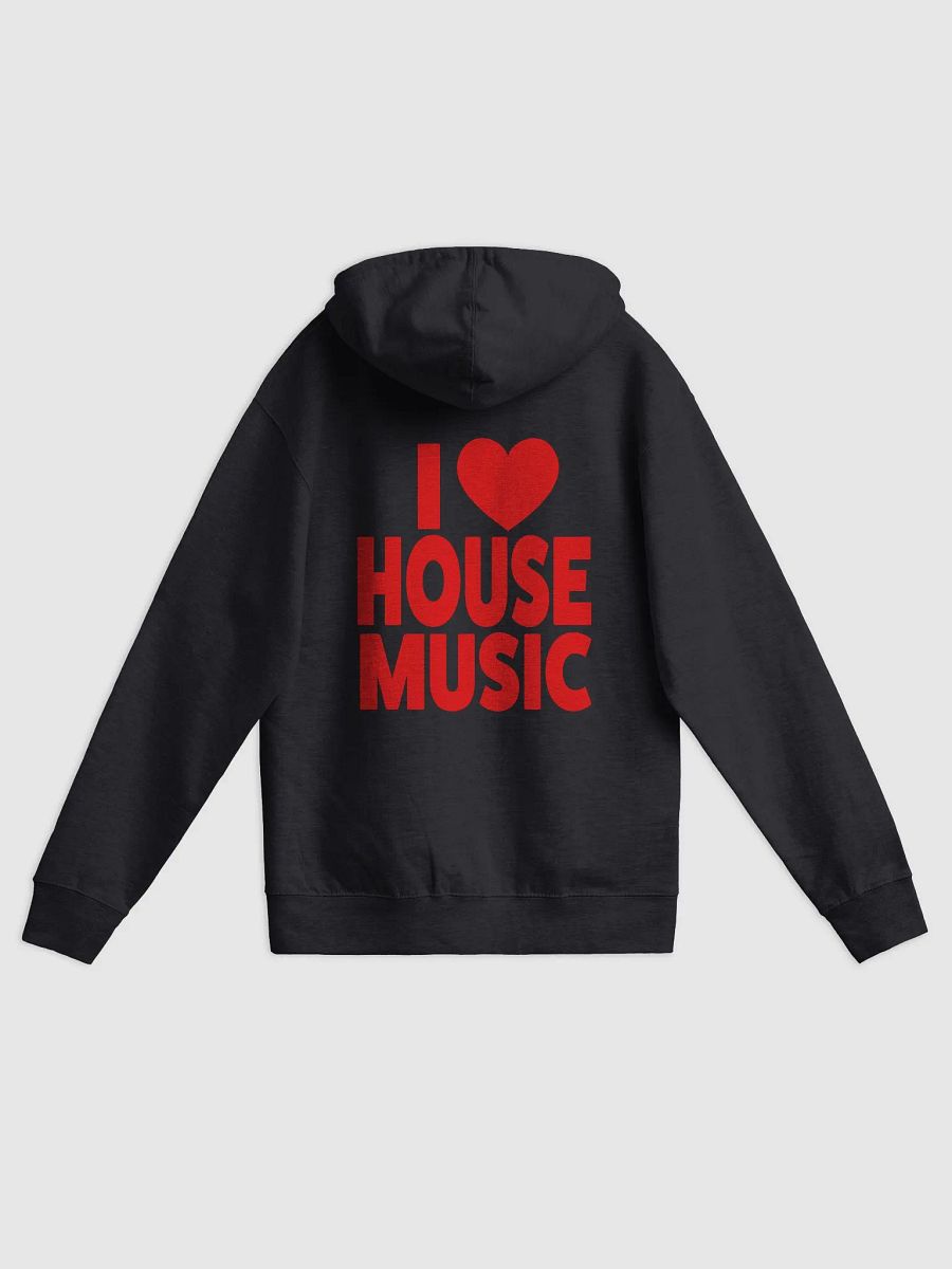 I Love House Music Fleece Zip-Up Hoodie product image (3)
