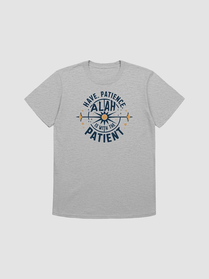 Have Patience, Allah Is with the Patient Unisex T-Shirt product image (1)