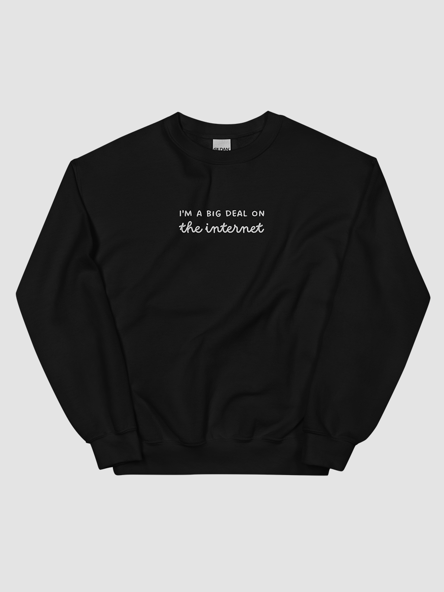 I'm a Big Deal Crewneck Black product image (3)