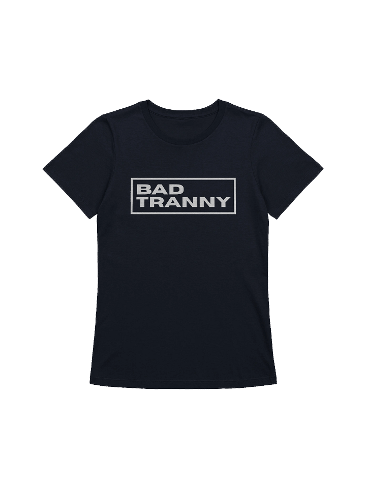 [Buck Angel Shop] Bad Tranny - Women's Graphic Tee - White Lettering product image (1)