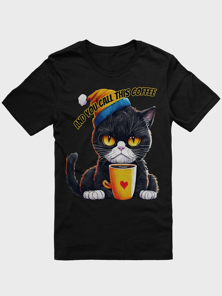 Mad Cat You Call This Coffee Expressive Cat Beanie T-Shirt product image (1)