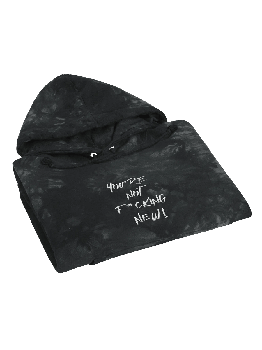Elevated - You're Not F*cking New Tie-Dye Hoodie product image (3)