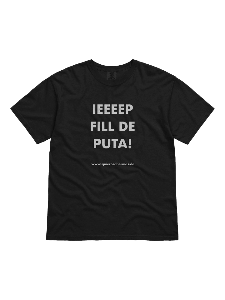 Camiseta - Fill de puta product image (1)