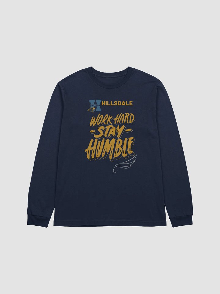 Hillsdale Work Hard, Stay Humble Long Sleeve Shirt product image (1)