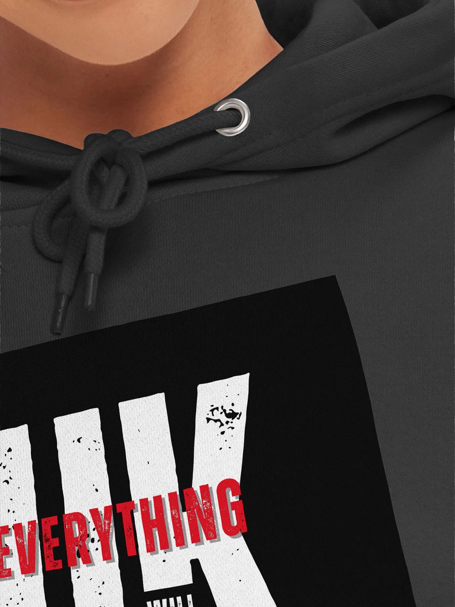 Everything Will Be UK Hoodie product image (7)