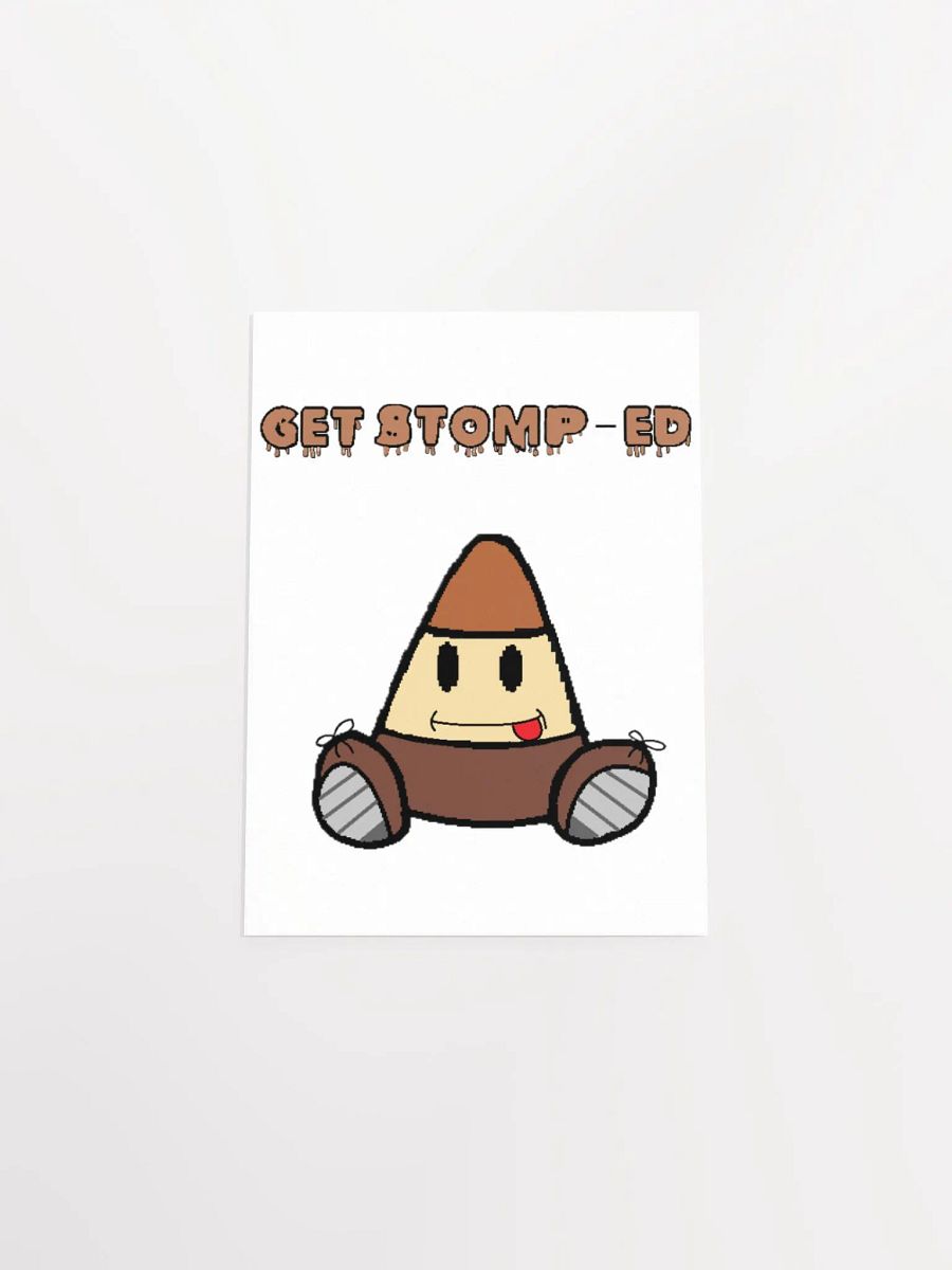 GET STOMP-ED - Matte Poster Paper product image (46)