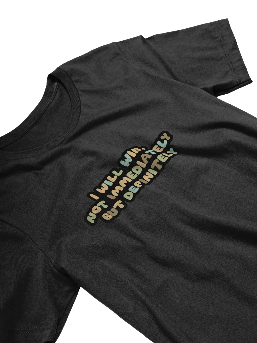 I Will Win Black Unisex T-Shirt product image (10)