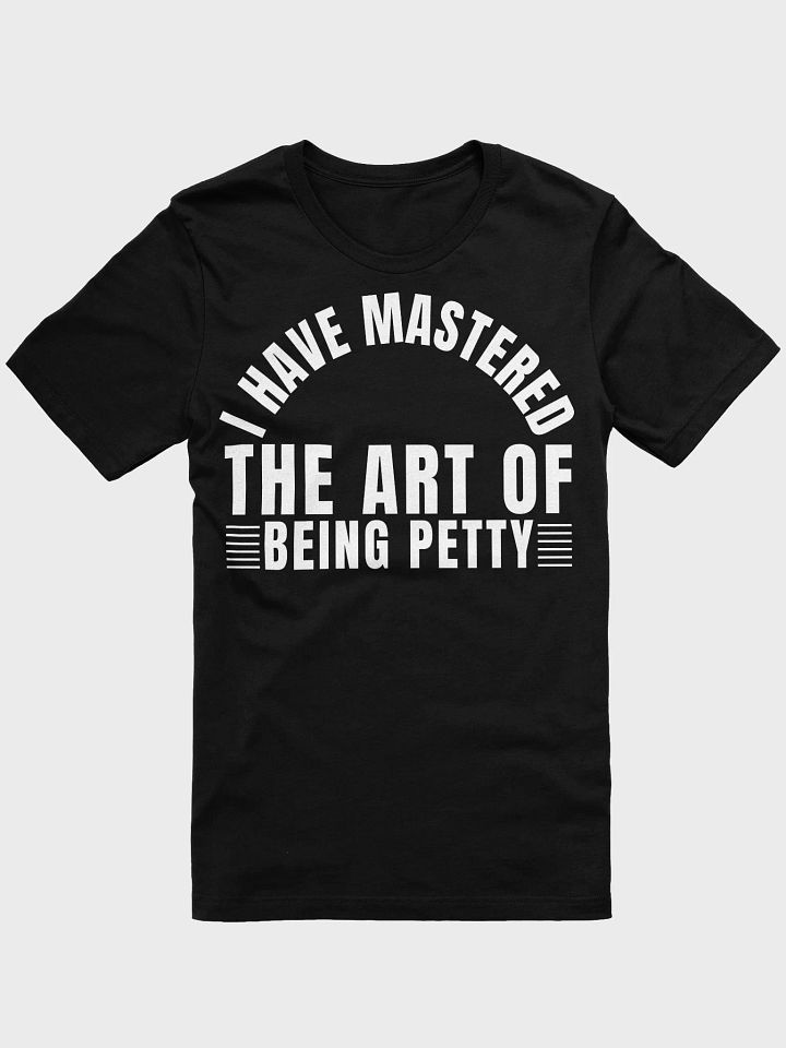 Proud To Be Petty Tee product image (1)