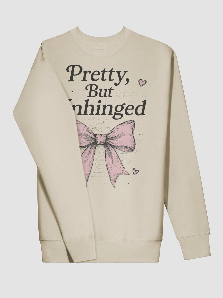 Pretty But Unhinged Sweatshirt product image (3)