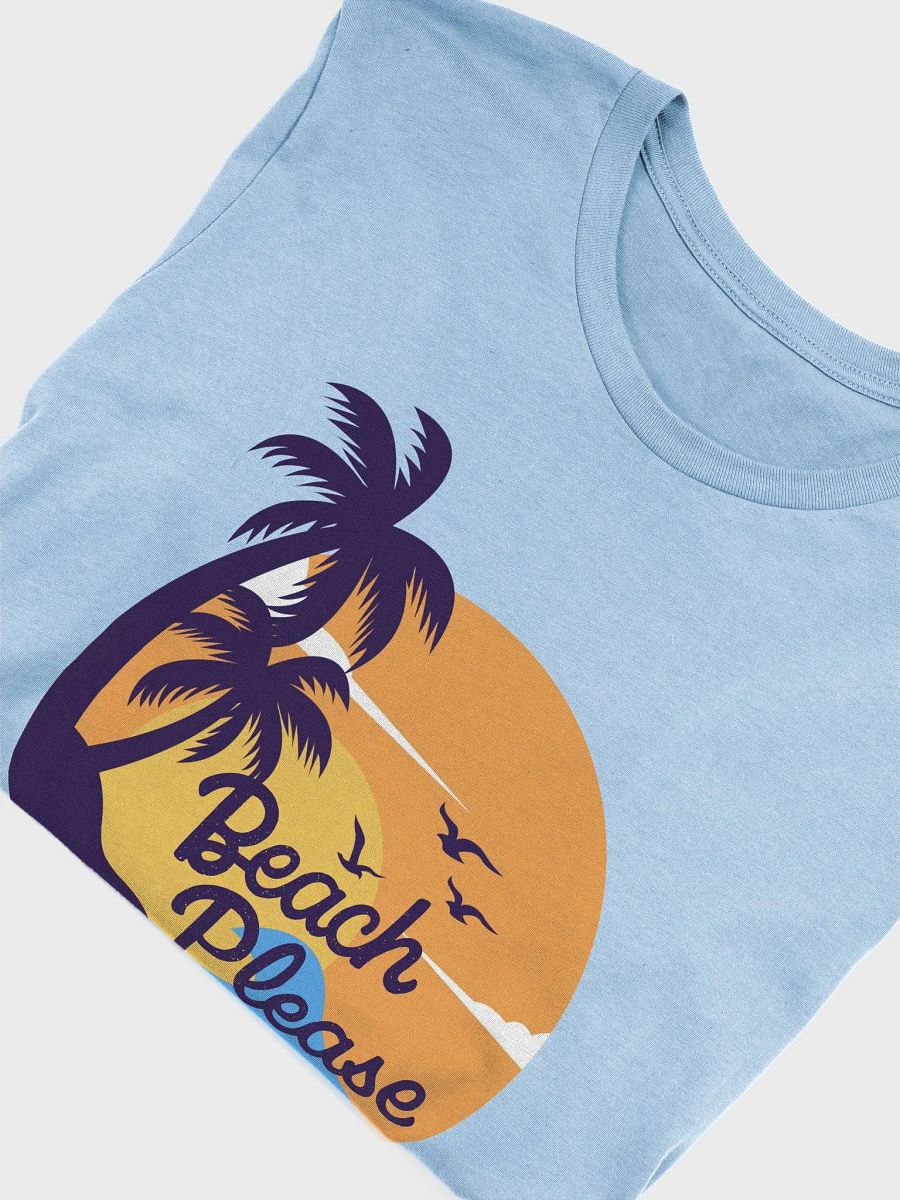 Beach Please Quote T-Shirt product image (5)