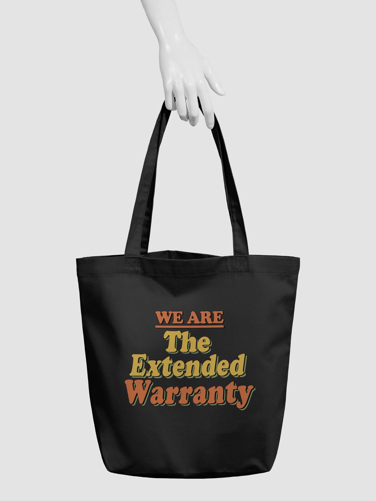 We Are The Extended Warranty Tote Bag product image (3)
