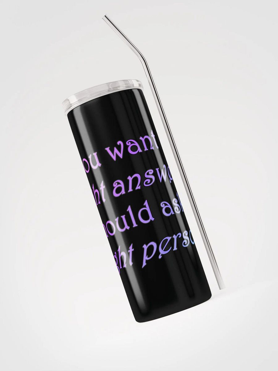 Straight Answers Tumbler product image (3)