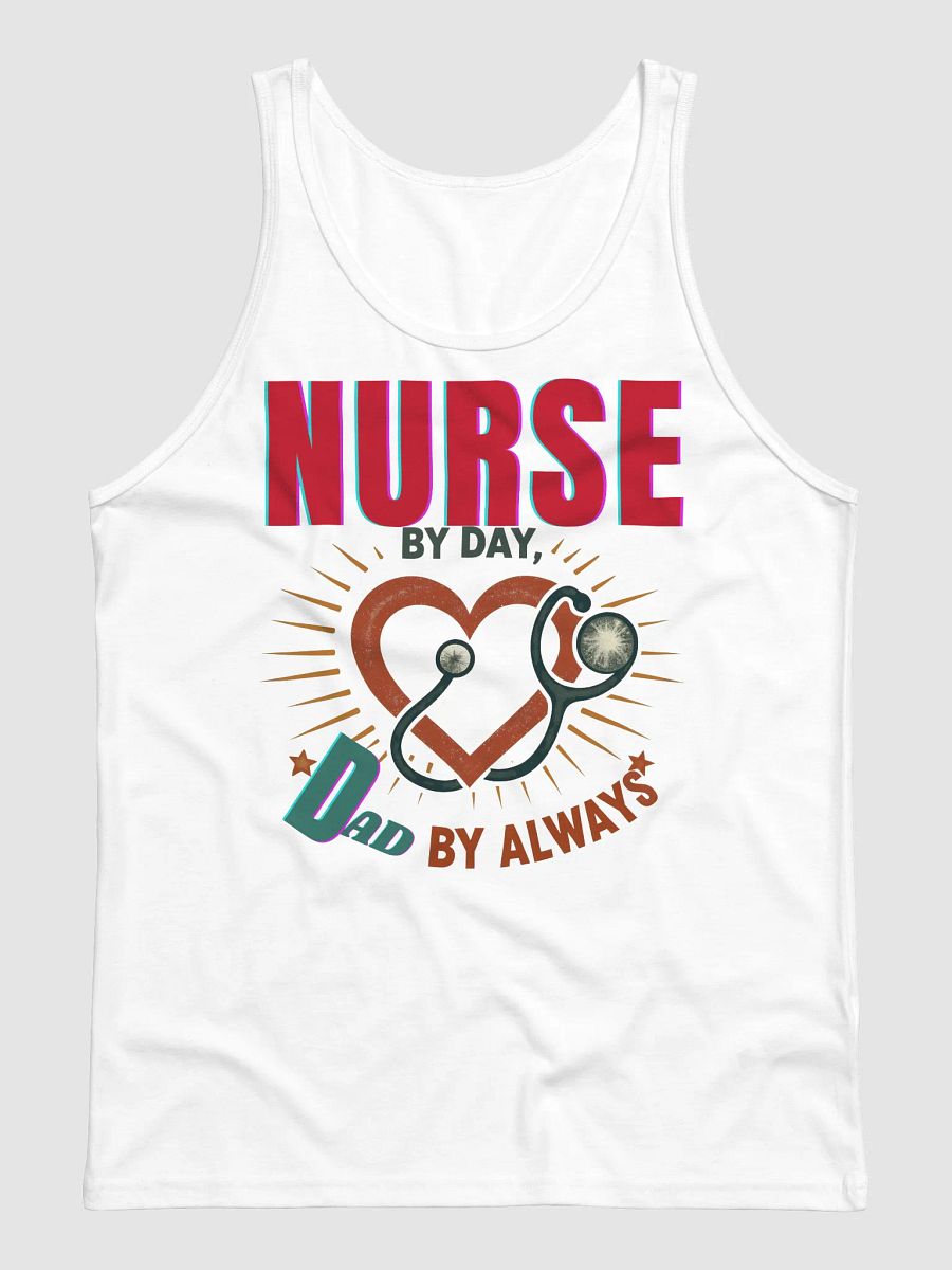 Nurse by Day, Dad by Always Tank Top product image (2)