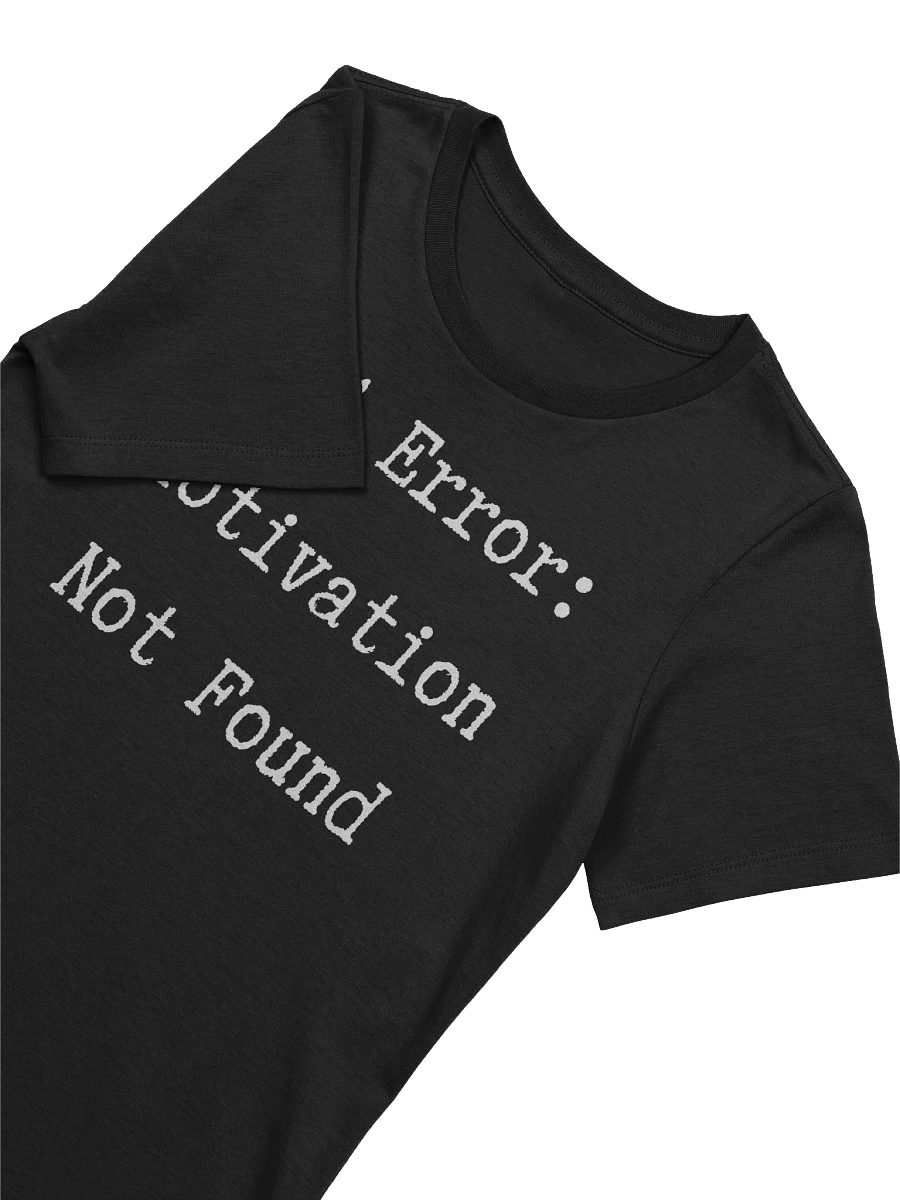 404 Error: Motivation Not Found Women's Relaxed-fit Tee product image (3)