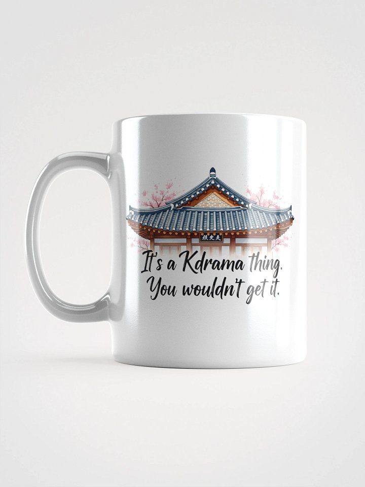 Kdrama thing Mug product image (2)