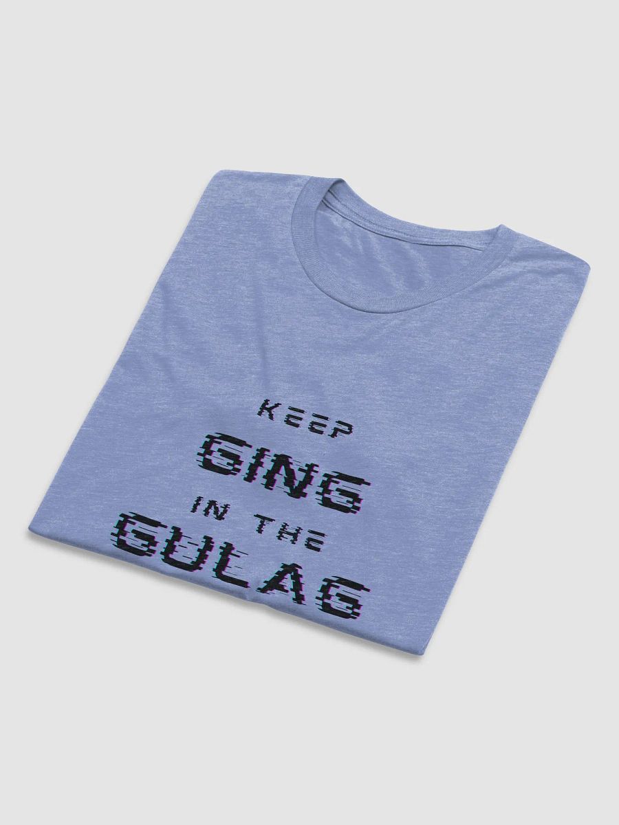 Keep Ging in the Gulag product image (17)