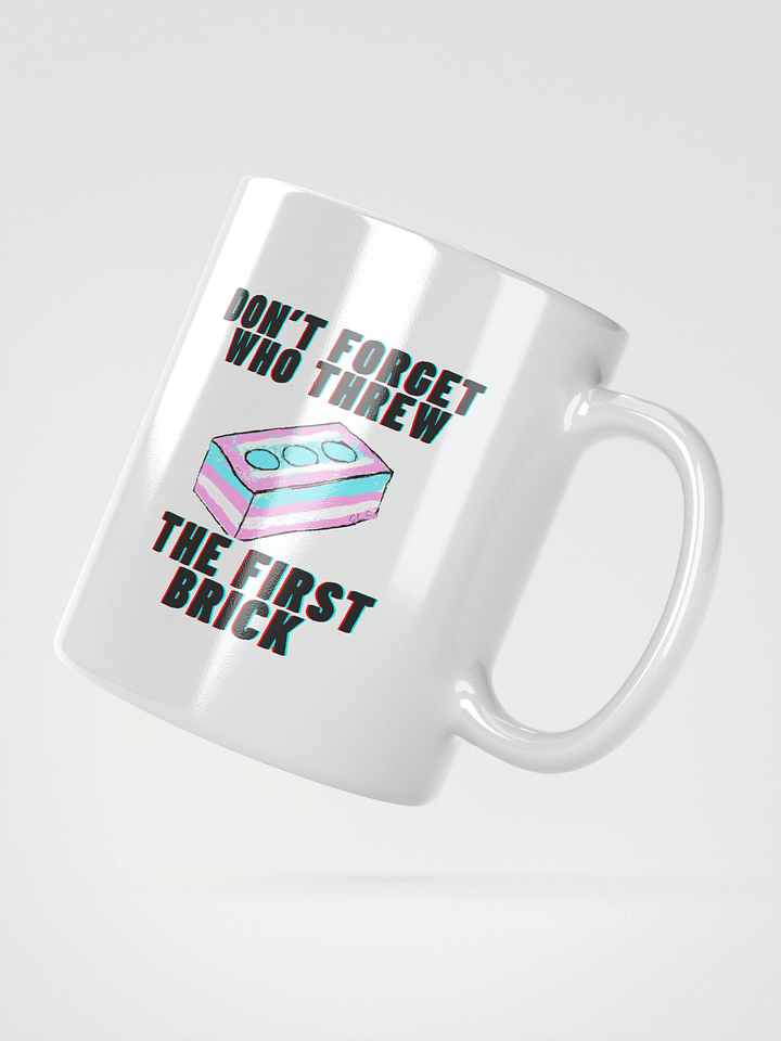 Don't Forget Who Threw The First Brick Mug-White product image (2)
