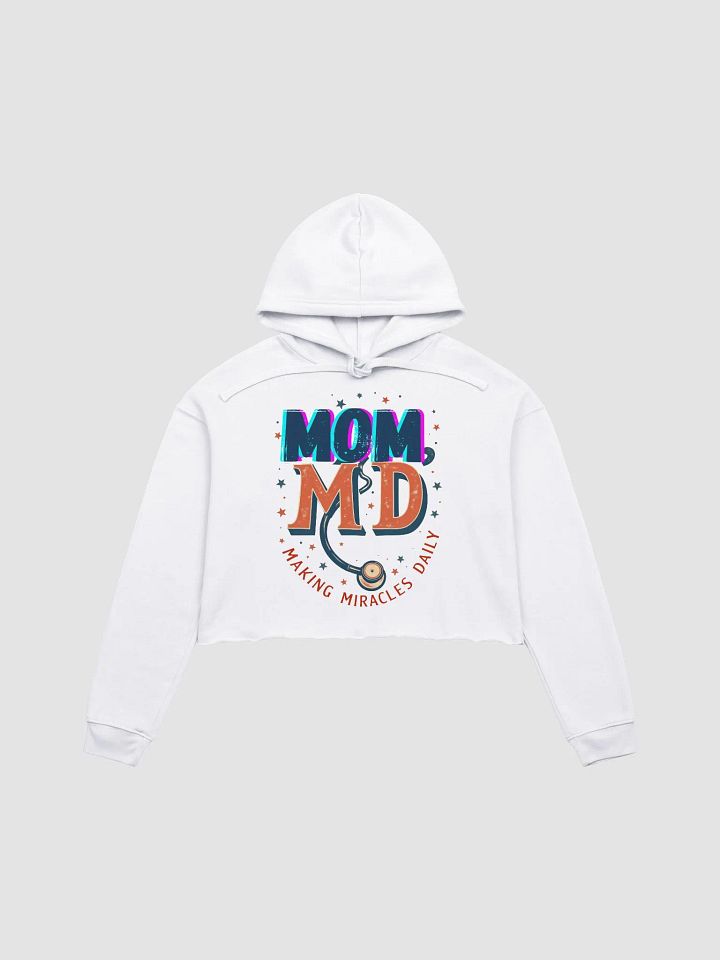 MOM MD, Miracle Maker Crop Hoodie product image (1)