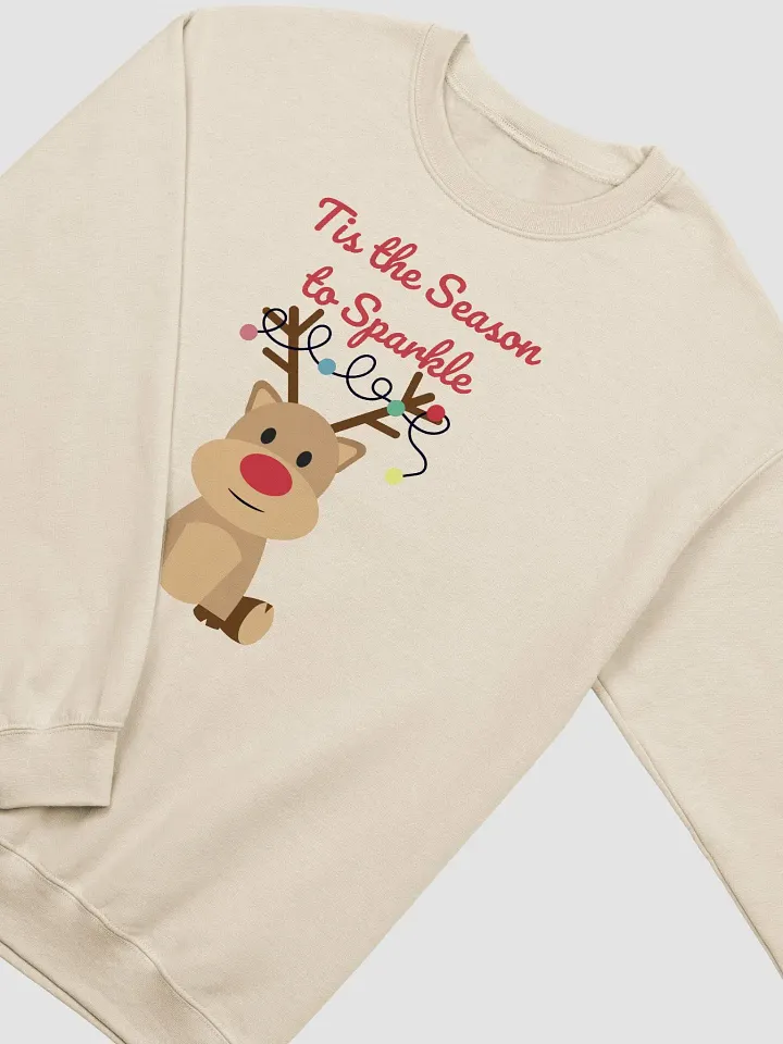 Tis the Season to Sparkle ; sweatshirt product image (2)