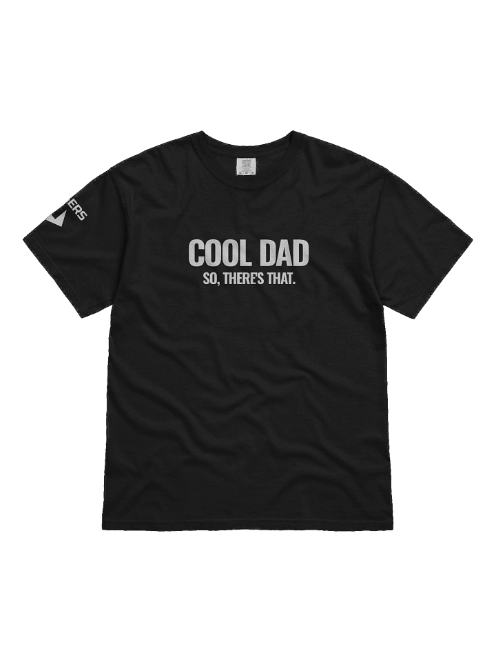 Urgers Cool Dad So there's that Shirt product image (1)