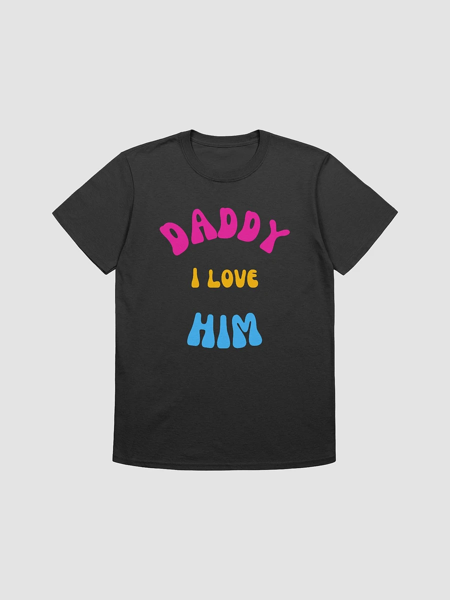 But Daddy I Love Him Unisex T-Shirt V11 product image (1)