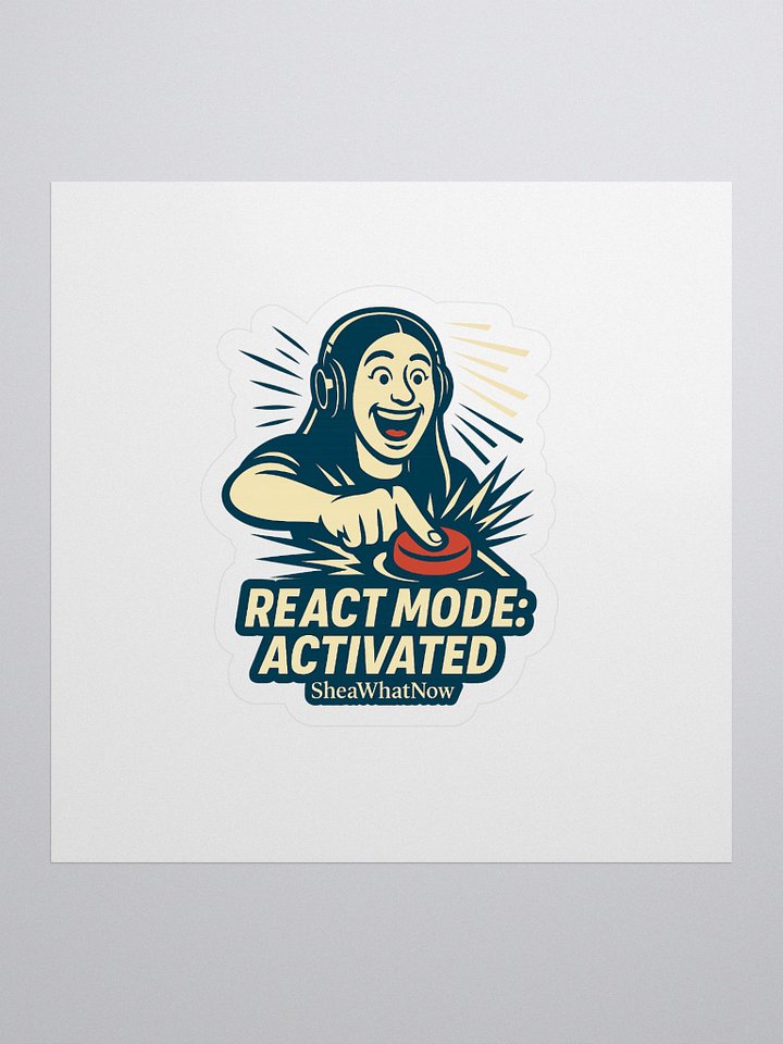 React Mode: ACTIVATED Sticker product image (1)
