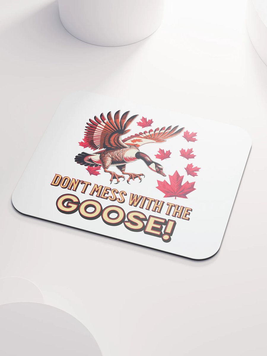 Dont Mess With The Goose Canadian Flight Mouse Pad product image (3)